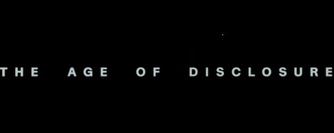 The Age of Disclosure