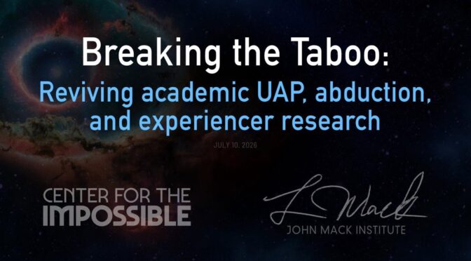 Breaking the Taboo: Reviving academic UAP, abduction, and experiencer research